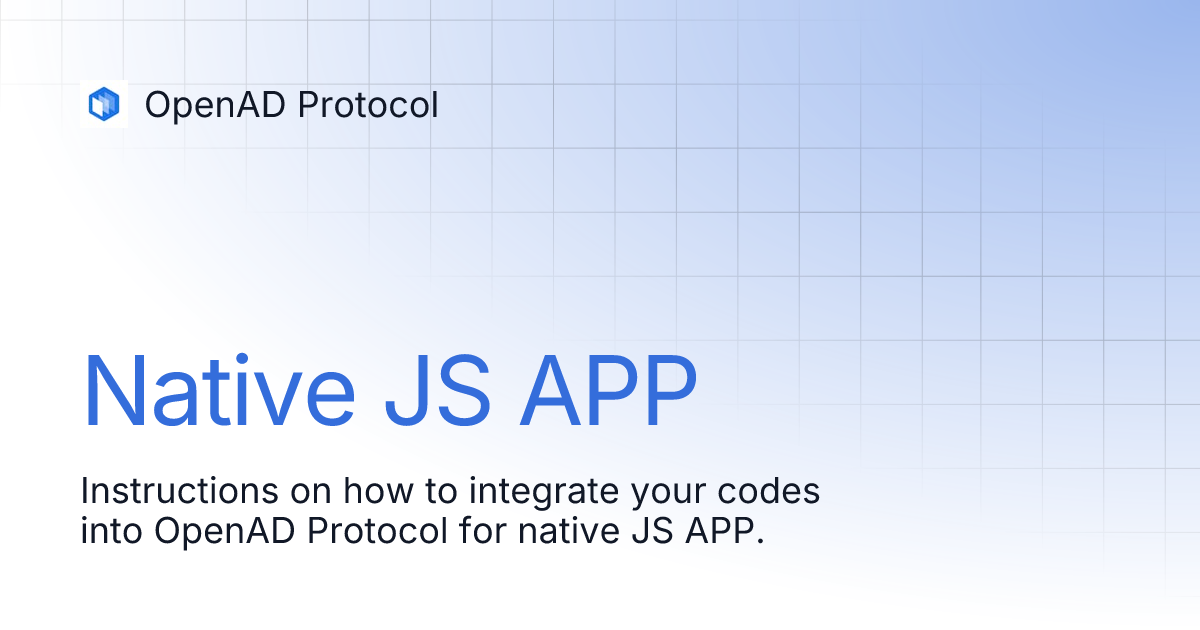 Native JS APP | OpenAD Protocol